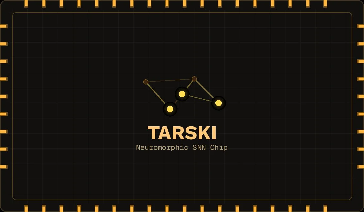 Tarski Neuromorphic Chip