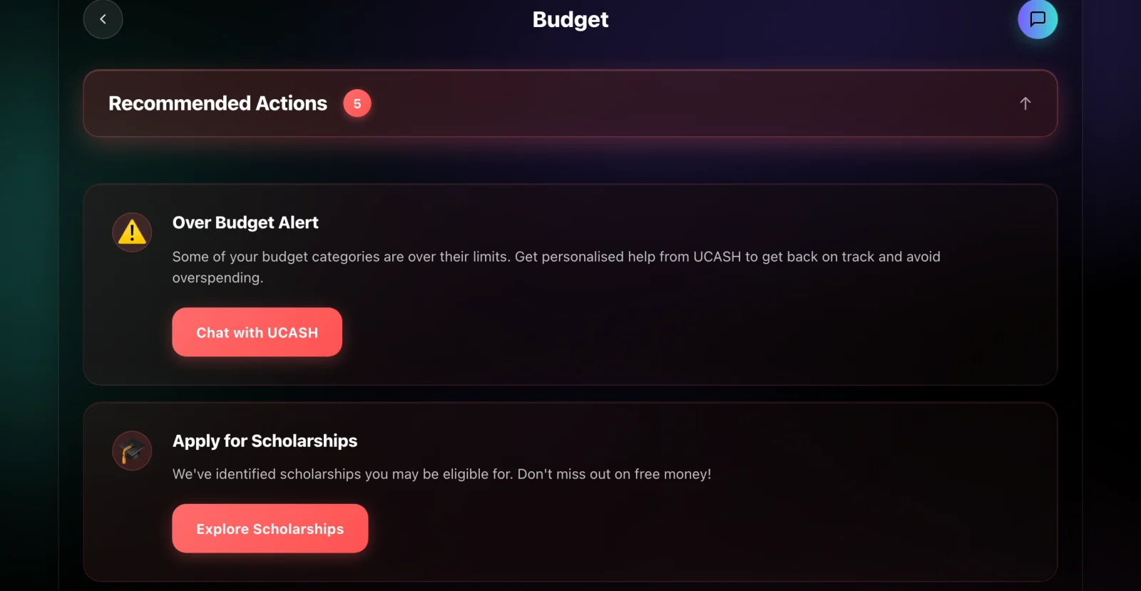 UCASH recommended actions panel listing an over-budget alert with a chat option and a scholarship suggestion with an explore button
